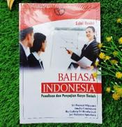 Bahasa Indonesia : Penulisan dan penyajian karya ilmiah, Edisi Revisi