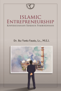 Islamic Entrepreneurship : Kewirausahaan Berbasis Pemberdayaan