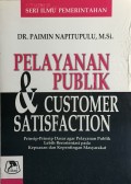 Pelayanan Publik & Customer Satisfaction