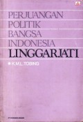Perjuangan Politik Bangsa Indonesia Linggar Jati