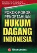 Pokok-pokok pengetahuan hukum dagang indonesia