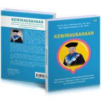 Image of Kewirausahaan : Sikap Berwirausaha, Keterampilan Berwirausaha, Mitra Usaha, Lingkungan Usaha, Pelayanan Usaha, dan Pendapatan Penjualan