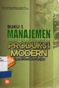 Manajemen Produksi Modern Operasi Manufaktur dan Jasa Buku 1 Ed 2