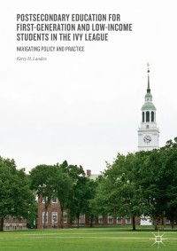 Image of Postsecondary Education for First-Generation and Low-Income Students in the Ivy League
