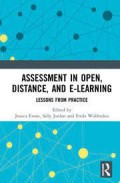 Assesment in open, Distance, and E - Learning : Lessons from Practice